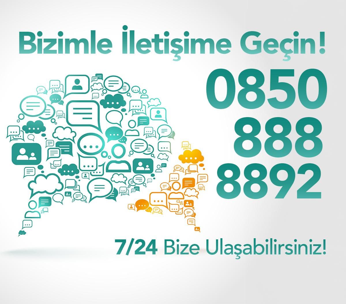 7/24 Bize Ulaşabilirsiniz
